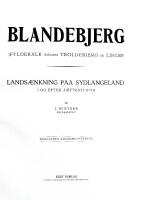 Blandebjerg. (Fyldekalk imellem Troldebjerg og Lind&oslash;). Lands&aelig;nkning paa Sydlangeland i og efter J&aelig;ttestuetid.