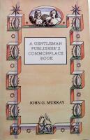 A gentleman publisher's commonplace book