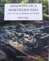 Shadows of a northern past - Rock carvings of Bohusl&auml;n and &Oslash;stfold