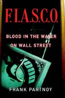 F.I.A.S.C.O. Blood in the Water on Wall Street