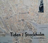 Tiden i Stockholm. En bog i Anubisserien.