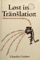 Lost in Translation: Misadventures in English Abroad