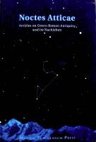 Noctes atticae - 34 articles on Greco-Roman antiquity and its Nachleben. Studies presented to J&oslash;rgen Mejer on his Sixtieth birthday March 18, 002