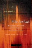 Who are you? - identification, deception, and surveillance in early modern Europe