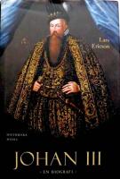 Johan III : en biografi