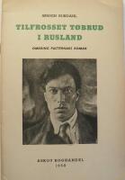 Tilfrosset t&oslash;brud i Rusland - Omkring Pasternaks roman 