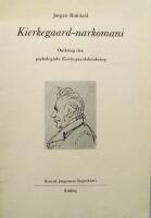 KIERKEGAARD-NARKOMANI. OMKRING DEN PSYKOLOGISKE KIERKEGAARDSFORSKNING