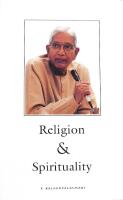 Religion & Spirituality. Talks given at the European Ashram os Shri Ram Chandra Misson at Augerans, France, July 9 to July 16, 1991 