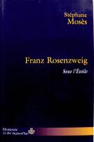 Franz Rosenzweig. Sous l'&Egrave;toile