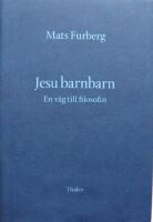Jesu barnbarn : en v&auml;g till filosofin