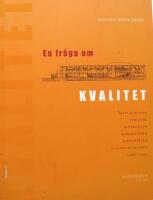 En fr&aring;ga om kvalitet
