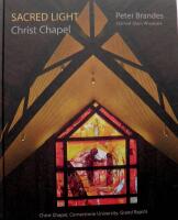 Sacred Light. Christ Chapel.