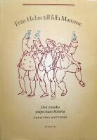 Fr&aring;n Helan till lilla Manasse. Den svenska snapsvisans historia