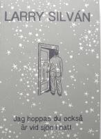 Jag hoppas du ocks&aring; &auml;r vid sj&ouml;n i natt