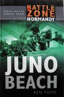 Juno Beach (Battle Zone Normandy Series)