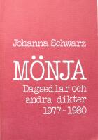 M&Ouml;NJA. Dagsedlar och andra dikter 1977-1980