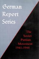 The Soviet Partisan Movement 1941-1944