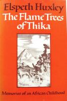 The Flame Trees of Thika 
