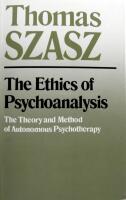 The ethics of psychoanalysis - the theory and method of autonomous psychotherapy