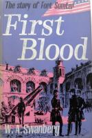 First Blood: The Story of Fort Sumter
