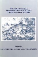 The exploited seas - new directions for marine environmental history