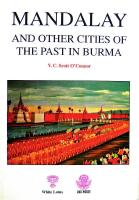 Mandalay and Other Cities of the Past in Burma 