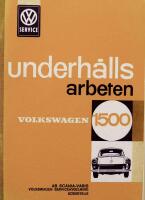 Underh&aring;llsarbeten. Volkswagen 1500, Volkswagen Variant