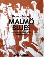 Malm&ouml; blues. Dikter. Med beledsagande bilder av Leif Nelson