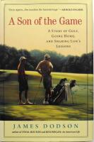 A Son of the Game: A Story of Golf, Going Home, and Sharing Life's Lessons