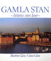 Gamla stan - historia som lever
