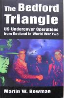 The Bedford Triangle: U.S.Undercover Operations from England in World War Two