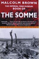 The Imperial War Museum Book of the Somme