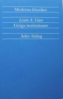 Giriga institutioner : Sociologiska studier av totalt engagemang