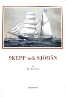 Skepp och Sj&ouml;m&auml;n. De seglade f&ouml;r R&aring;&aring;.