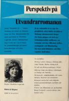 PERSPEKTIV P&Aring; UTVANDRARROMANEN. DEDIKATION fr&aring;n de b&aring;da f&ouml;rfattarna p&aring; f&ouml;rs&auml;ttsbladet, se bild. Dokument och studier samlade av Erland och Ulla-Britt Lagerroth