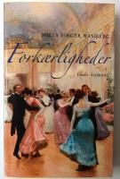 Fork&aelig;rligheder. Essays