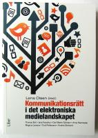 Kommunikationsr&auml;tt i det elektroniska medielandskapet