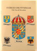 Sveriges drottningar. Fr&aring;n Vasa till Bernadotte. ANDRA UPPLAGAN