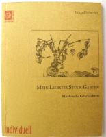 Mein Liebstes St&uuml;ck Garten: M&auml;rkische Geschichten