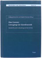 &Uuml;ber Grenzen. Grenzg&auml;nge der Skandinavistik: Festschrift zum 65. Geburtstag von Heinrich Anz (Identit&auml;ten und Alterit&auml;ten)