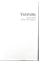 Tid & Tillit. En v&auml;nbok till Eva &Ouml;sterberg