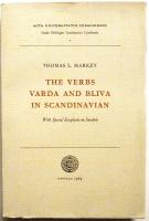 The Verbs Varda and Bliva in Scandinavian. With Special Emphasis on Swedish