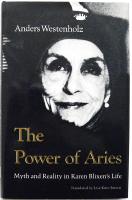 The Power of Aries: Myth and Reality in Karen Blixen's Life