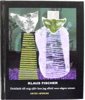 F&ouml;rkl&auml;dd till mig sj&auml;lv kan jag alltid vara n&aring;gon annan