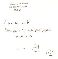 Autumn To Autumn, And Selected Poems 1953-76. MED F&Ouml;RFATTARENS EGENH&Auml;NDIGA DEDIKATION