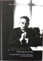 Gud &auml;r en av oss. Om psalmdiktaren Anders Frostensons liv och f&ouml;rfattarskap