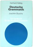 Deutsche Grammatik. Ein Handbuch f&uuml;r den Ausl&auml;nderunterricht