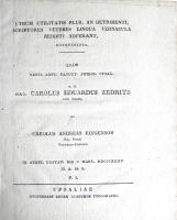 Utrum utilitatis plus, an detrimenti, scriptores veteres lingua vernacula redditi adferant, disquisitio. quam venia ampl. facult. philos. Upsal. p. p. Mag. Carolus Eduardus Zedritz stip. Molin. et Carolus Andreas Ringenson Stip. Nessel. Vestmanno-Dalecarli. in audit. Gustav. die V Mart. MDCCCXXXV h. a. m. s. P. I. (6)+10 sidor) + Utrum utilitatis plus, an detrimenti, scriptores veteres lingua vernacula redditi adferant, disquisitio. quam venia ampl. facult. philos. Upsal. p. p. Mag. Carolus Eduardus Zedritz stip. Molin. et Carolus Jacobus Svedelius Stip. Nessel. Vestmanno-Dalecarli. in audit. Gustav. die V Mart. MDCCCXXXVI h. a. m. s. P. II. (2)+10 sidor)