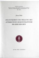 Zur Funktion und Stellung des Attributiven Demonstrativums im Griechischen