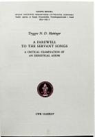 A farewell to the servant song. A critical examination of an exegetical axiom